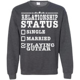 Relationship Status Playing Guitar Shirt Guitarist Gift  G180 Gildan Crewneck Pullover Sweatshirt  8 oz.