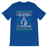 Go Jesus Its Your Birthday Funny Ugly Christmas Design